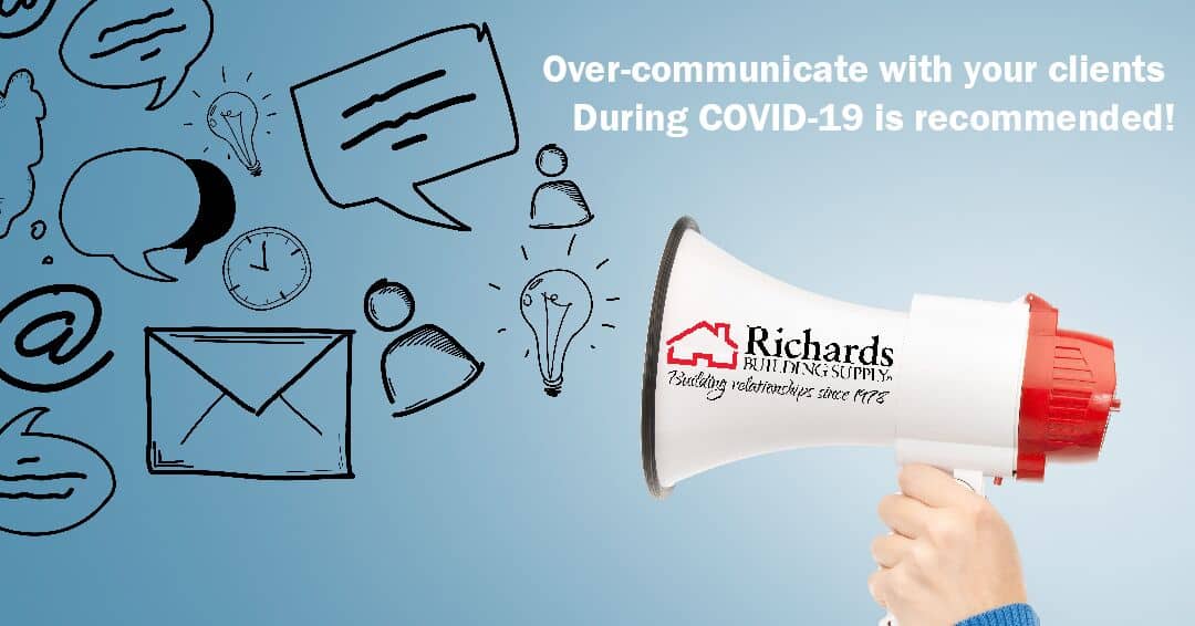 A hand holding a red and white bullhorn with the text Over communicate with your clients during COVID-19