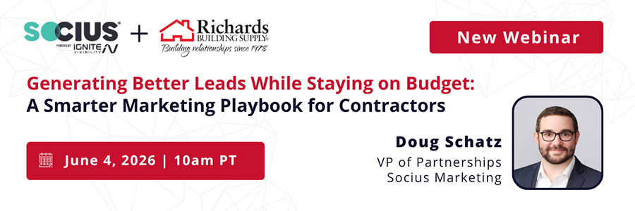 A webinar banner-A Smarter Marketing Playbook for Contractors by Doug Schatz. Richards Building Supply logo, Socius logo