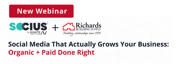 Richards Building Supply and Socius logo. Social Media webinar announcement